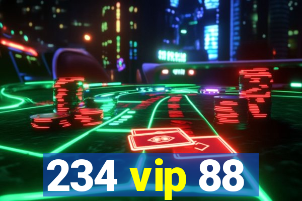 234 vip 88